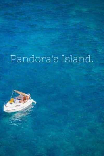 Pandora's Island.