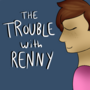 The Trouble With Renny