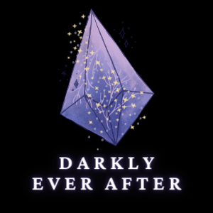 Welcome to the Darkly Ever After
