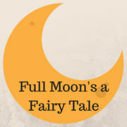Full Moon's a Fairy Tale