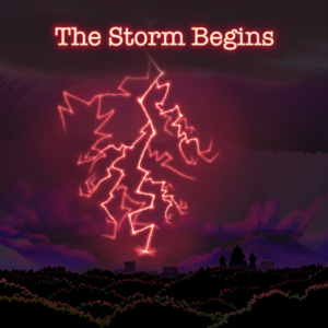 Chapter One: The Storm Begins