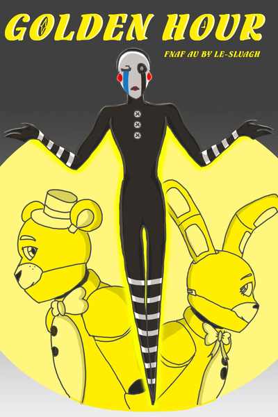 Golden Hour (FNAF AU)