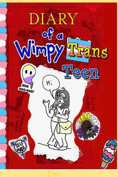 Diary of a Wimpy Trans Teen