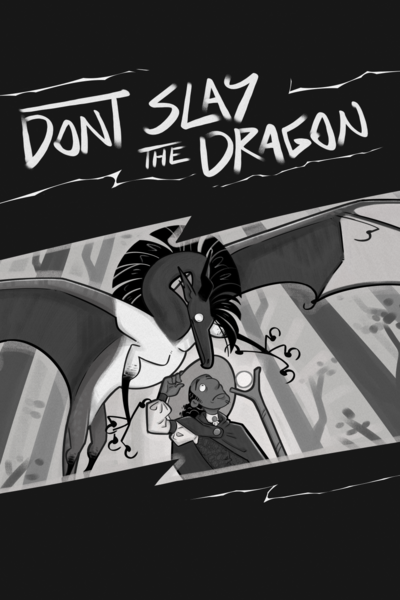 Don't Slay the Dragon