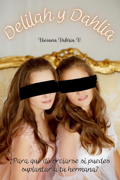 Delilah y Dahlia (Acuerdos Fraternos #1)