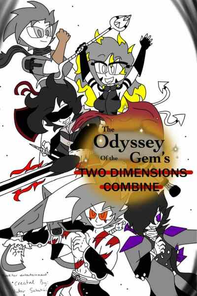 The Odyssey Of The Gems - Two Dimensions Combine