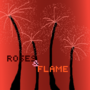 Roses and flame