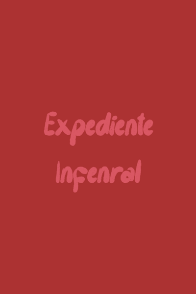 Expediente Infernal