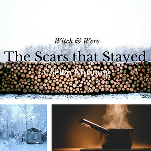 The Scars That Stayed