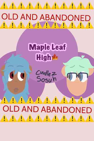 Maple Leaf High (DISCONTINUED)