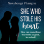She Who Stole His Heart
