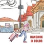 Bangkok in Colors