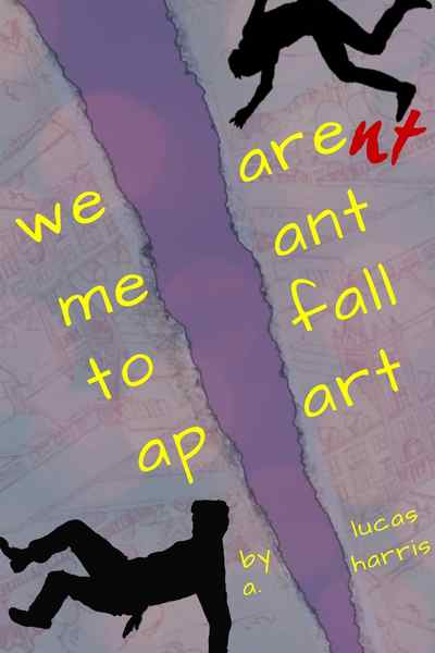 We Are(nt) Meant to Fall Apart