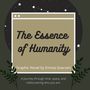 The Essence of Humanity