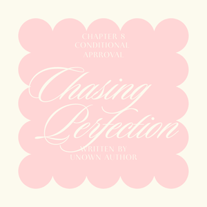 Chapter 8 - Conditional Approval