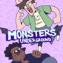 Monsters Underground (Old)  