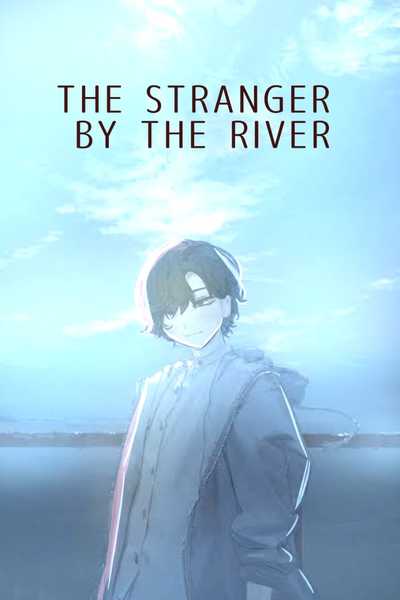 The stranger by the river