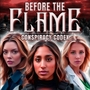 Before The Flame: Conspiracy Codex