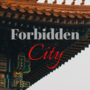 Forbidden City