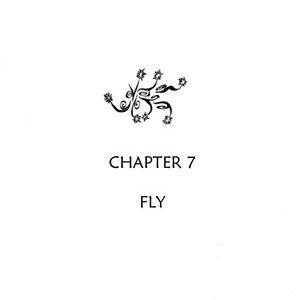 Chap 7 - Fly Pt 1