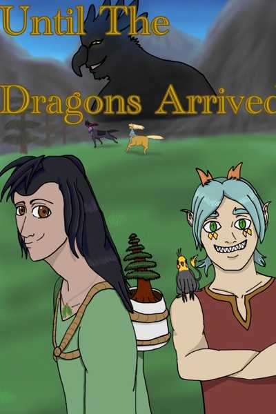 Until The Dragons Arrived