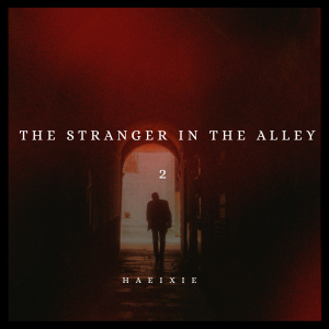 Chapter 2: The Stranger in the Alley