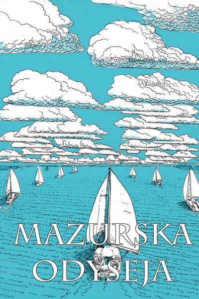 Mazurska odyseja (lang:polski)