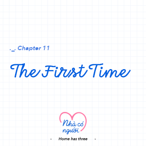 Chapter 11: The First Time