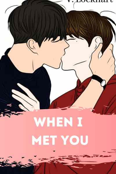 When I Met You ( Omegaverse)