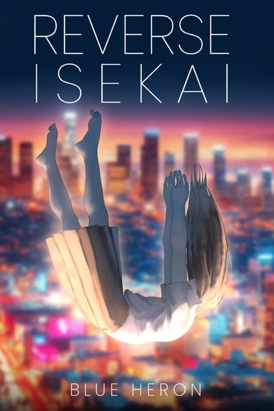 Reverse Isekai