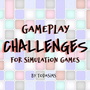 THE SIMS CHALLENGES by TodaSims