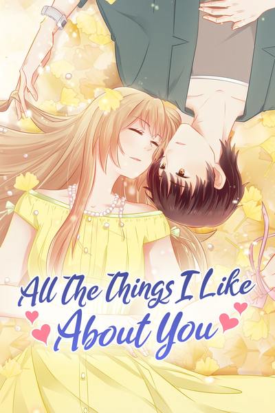 All the Things I Like About You