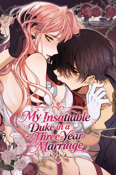 My Insatiable Duke in a Three-Year Marriage