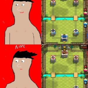 CLASH ROYALE IS FINE 