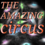 THE AMAZING glich CIRCUS 