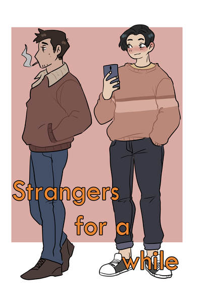 Strangers for a while