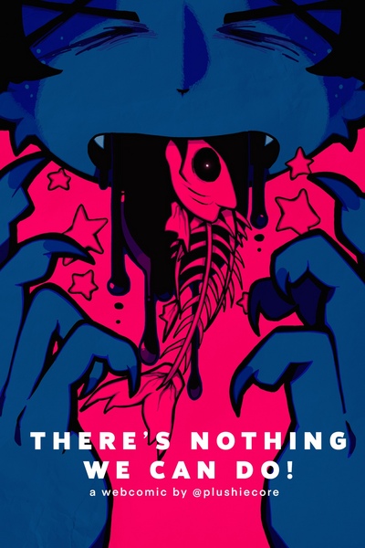There&rsquo;s Nothing We Can Do!