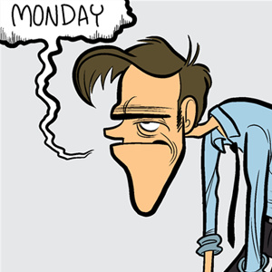 Monday...