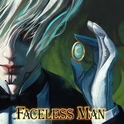 Faceless Man (Reboot)