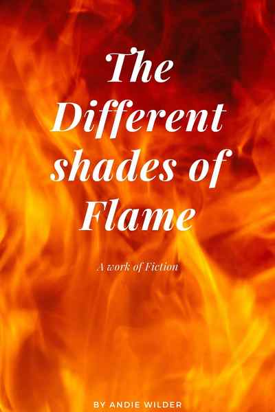 The Different Shades of Flame