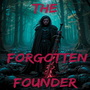 THE FORGOTTEN FOUNDER