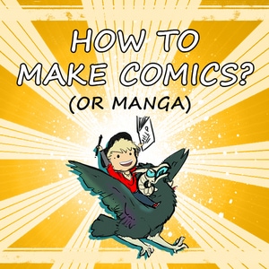 How to Make Comics