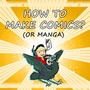 How to Make Comics