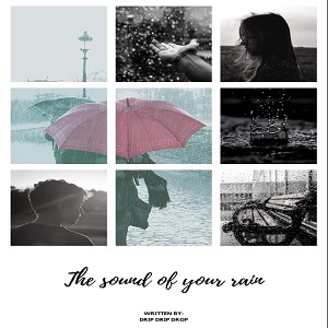 The Sound Of Your Rain