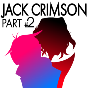 Jack Crimson (Parte 2)
