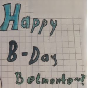 Happy B-day Belmonte!