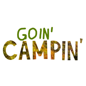 Goin' Campin'