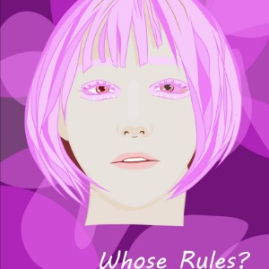 Whose Rules? Part 2