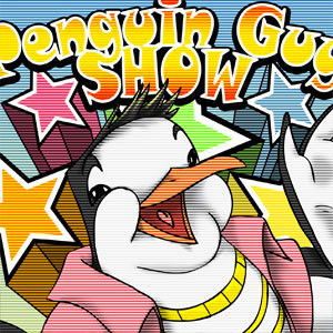Penguin Guy Show