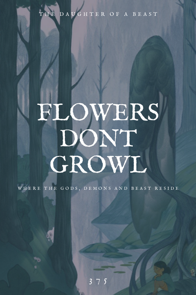 Flowers Dont Growl